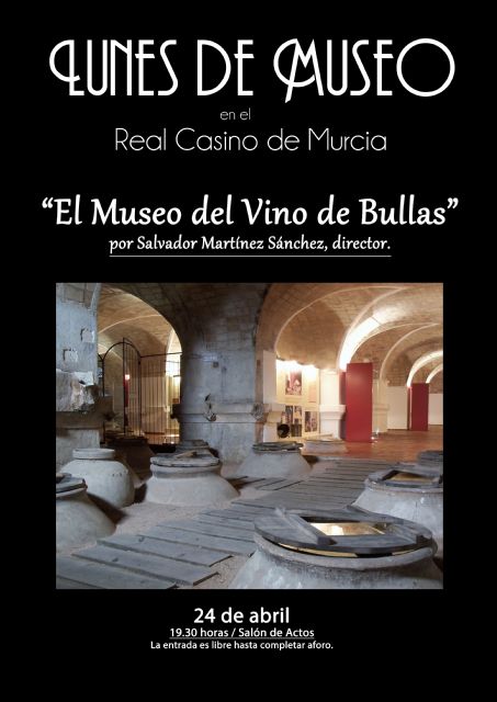 El Museo del Vino de Bullas participa en ´Los lunes de Museo´ del Casino de Murcia